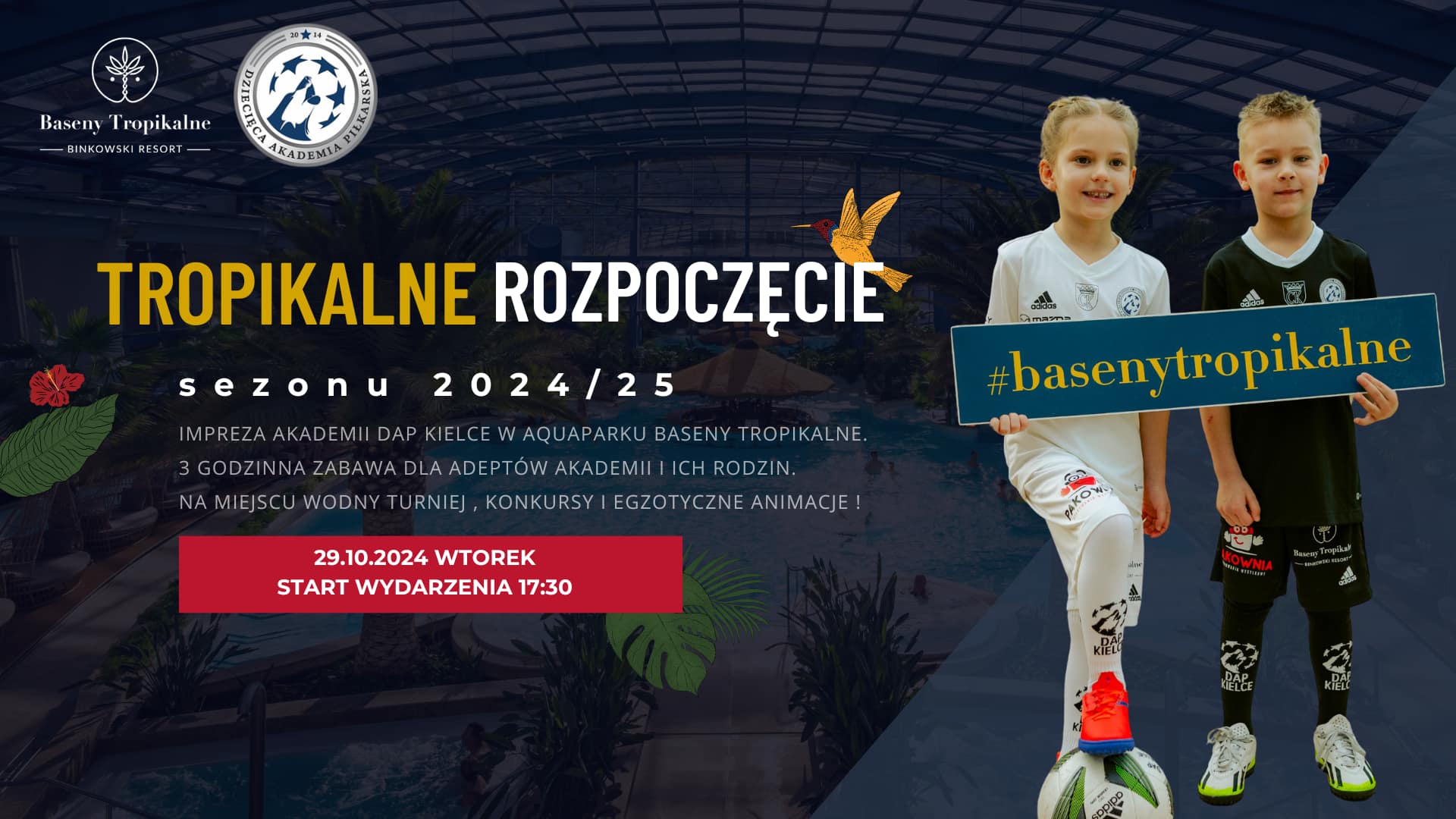 TROPIKALNE ROZPOCZĘCIE SEZONU 2024/2025!